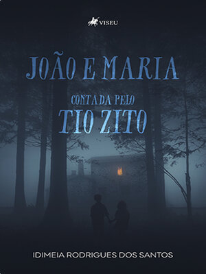 cover image of João e Maria Contada Pelo Tio Zito